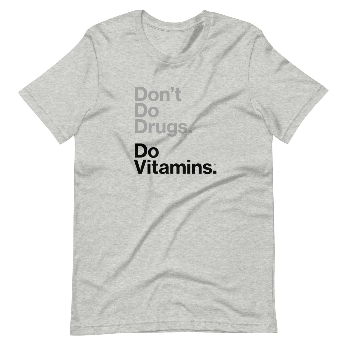 Don&#39;t Do Drugs T-Shirt Lite